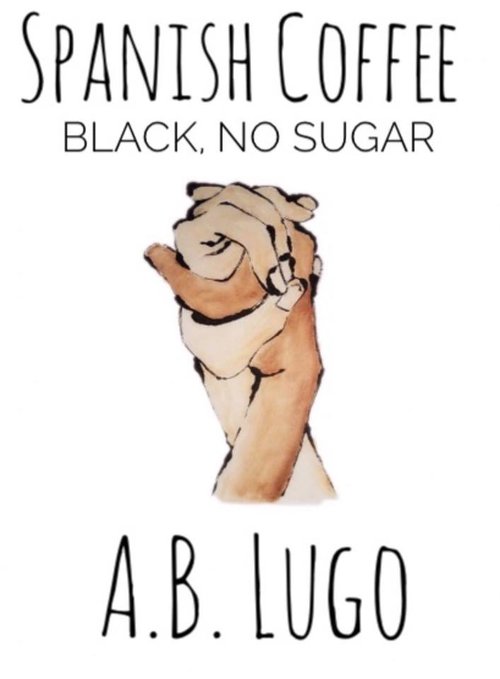 Podcast – Beyond the Margin: A.B. Lugo’s Spanish Coffee: Black No Sugar